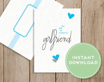 Favorite Girlfriend Card Printable.  Girlfriend Birthday Card. Girlfriend Anniversary Card. Valentine Girlfriend card.Instant Download