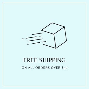 May include: A black line art graphic of a cube with motion lines indicating speed, positioned above the text FREE SHIPPING ON ALL ORDERS OVER $35. The design is centered on a light blue background with a thin white border frame.