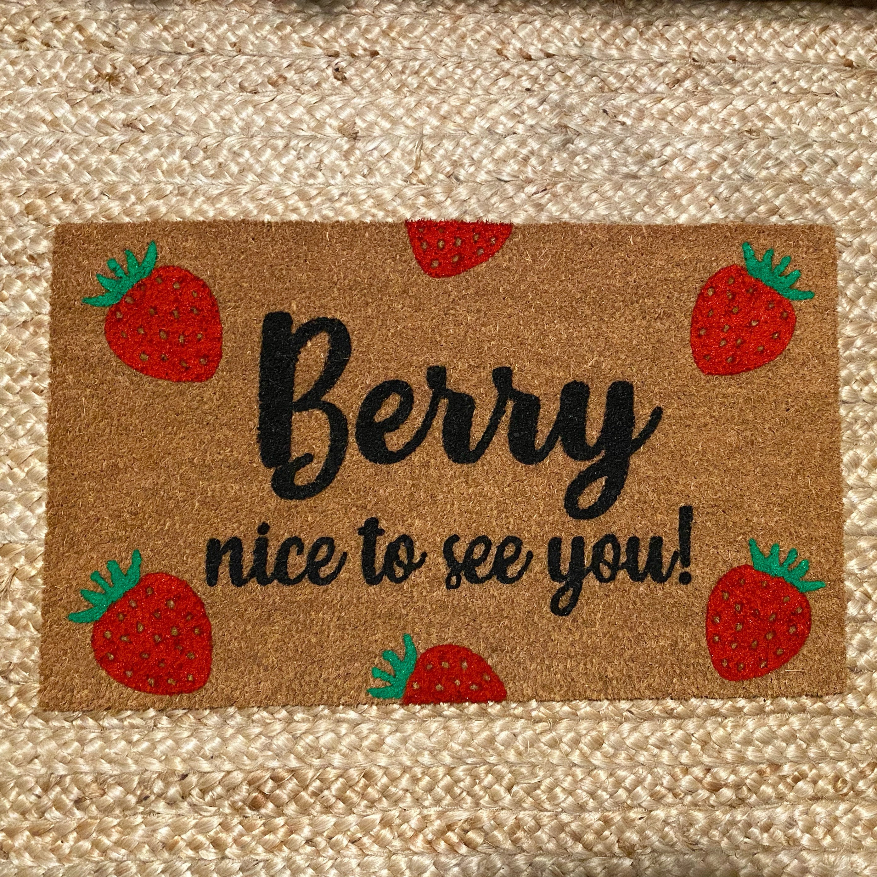 Berry Nice to See You Doormat / Strawberry Doormat / Strawberries