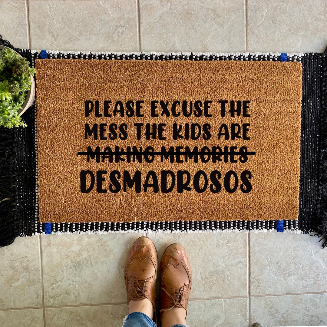 Excuse Our Mess Spanglish Doormat. Excuse Our Mess Doormat in Spanish