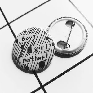 Jongen? Meisje. Geen van beide!  - pin-badgeknop