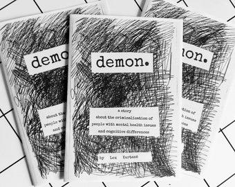 demon. zine about criminalisation of people with mental health issues and cognitive differences