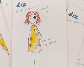 Zine: Liz - short story about transgender kid