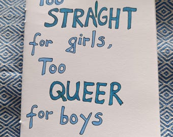 Too straight for girls, too queer for boyss. Non-Binary Zine: Queer Identity, Gender Reflections