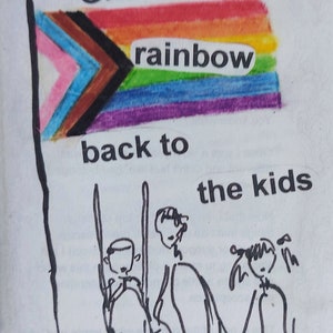Zine: Give The Rainbow Back To The Kids image 3