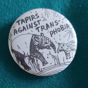 トランスフォビア反対のタピルズ - 大きなバッジピン