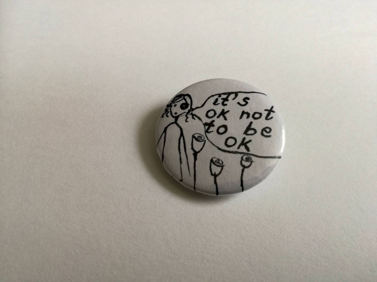 It's ok not to be ok - pin badge button