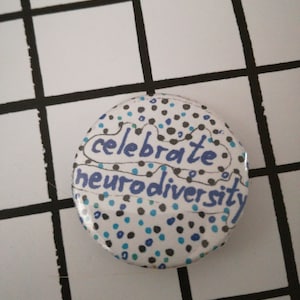 Celebrate neurodiversity - pin badge button
