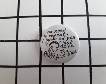 no need to repeat, I ignored you just fine the first time - pin badge button
