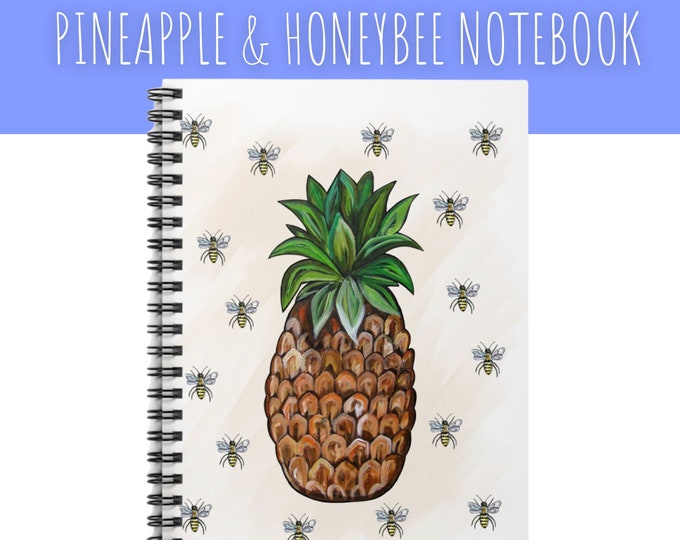 Pineapple and Honeybees" Spiral Notebook - Ruled Line Paper for Everyday Inspiration