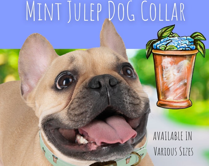 Mint Julep | Cocktail Inspired | Dog Collar | Great Gift for any Bourbon Lover Pet Owner