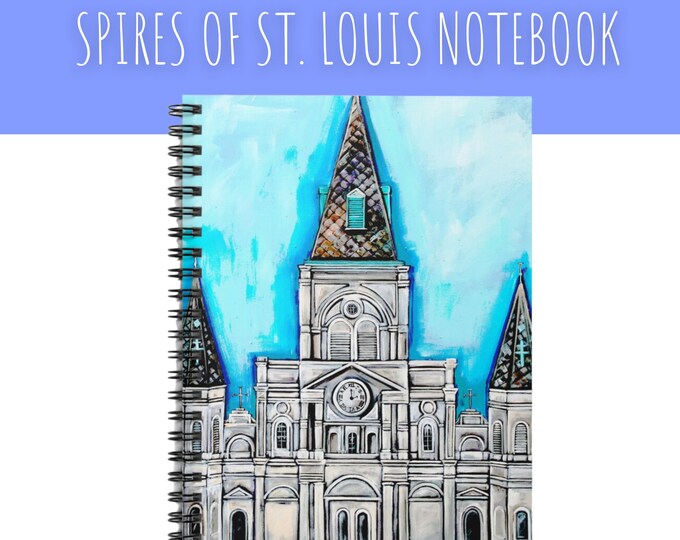 Spires of St Louis - Ruled Line Spiral Notebook with Image of Saint Louis Cathedra