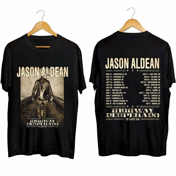 Jason Aldean Highway Desperado Tour 2024 Shirt, Jason Aldean Fan Shirt, Jason Aldean Country Music Shirt, Country Music Tour Shirt