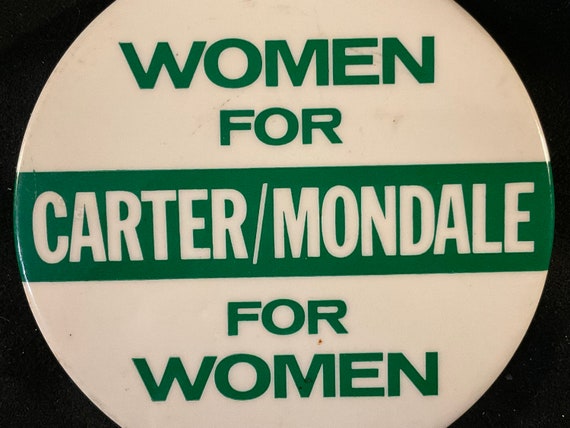 Vintage Women For Carter/Mondale For Women - 1976… - image 3