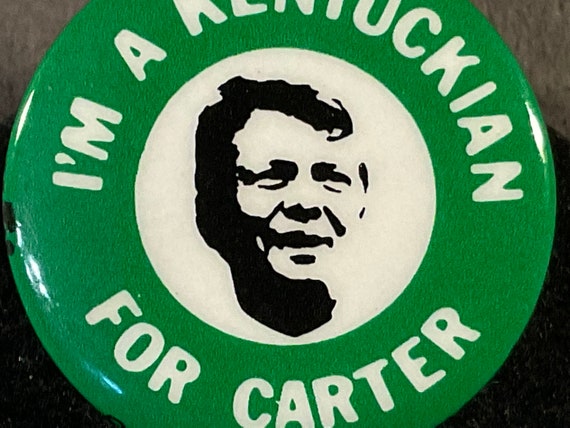 Vintage 1 1/4” I’m A Kentuckian For Carter - 1976… - image 3