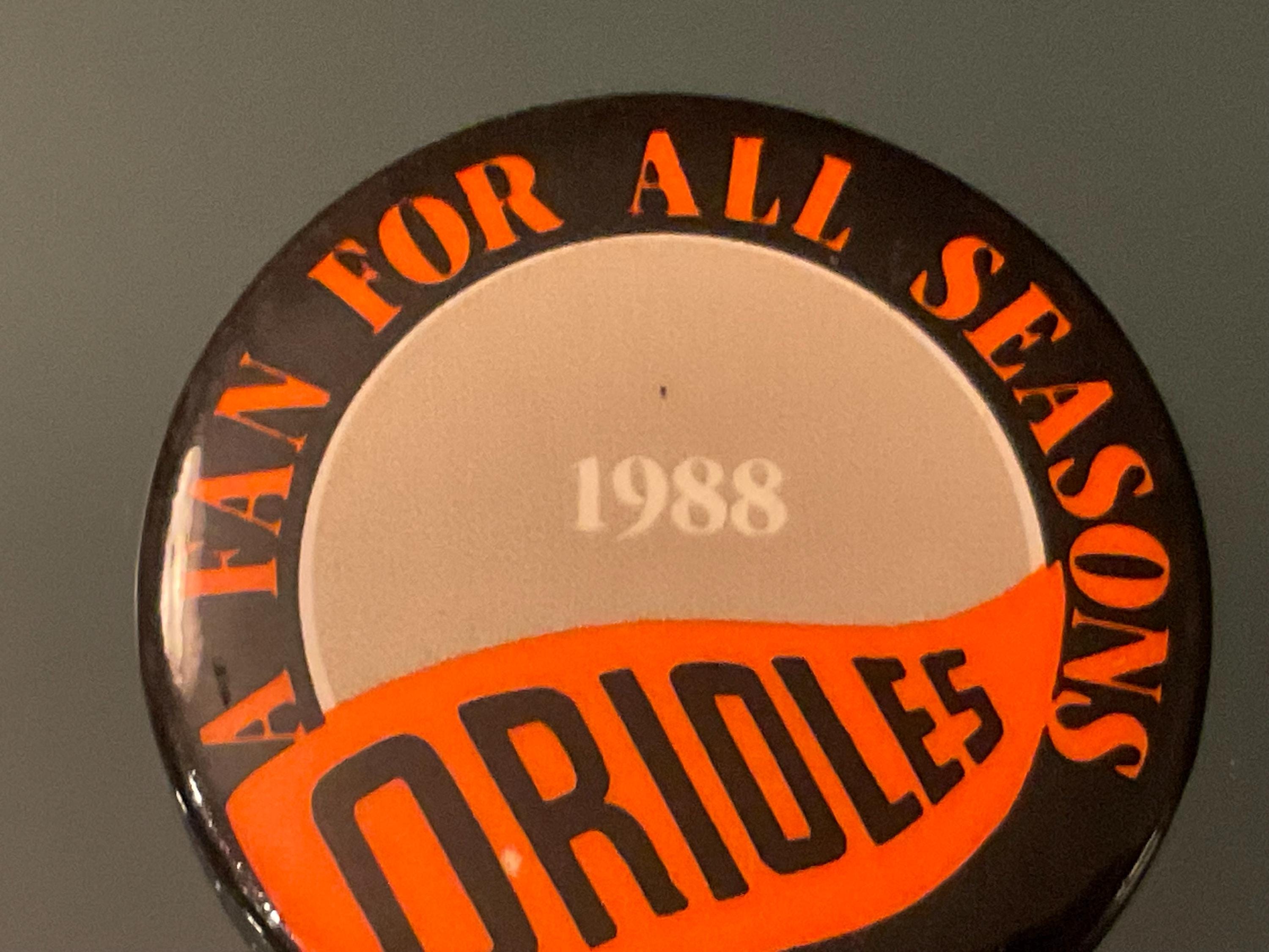 Vintage 1988 Baltimore Orioles A Fan for All Seasons - Orioles