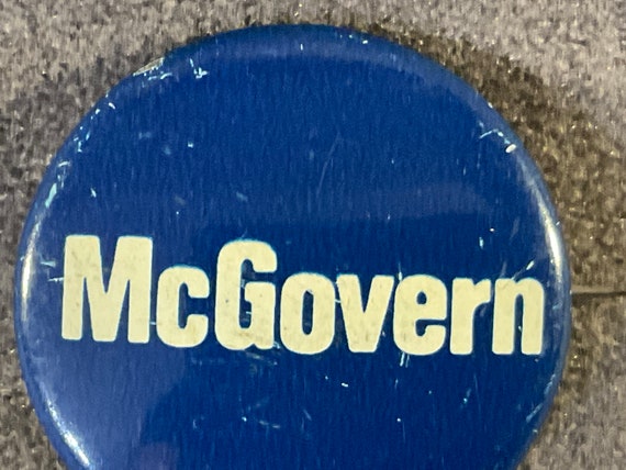 Vintage McGovern 1 1/8” Presidential Campaign Pin… - image 4