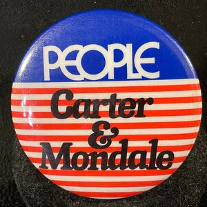 Vintage People Carter & Mondale - Jimmy Carter Labor Union Presidential Campaign Pinback/Button - 1 3/4” Pinback - AFSCME Labor Union Carter
