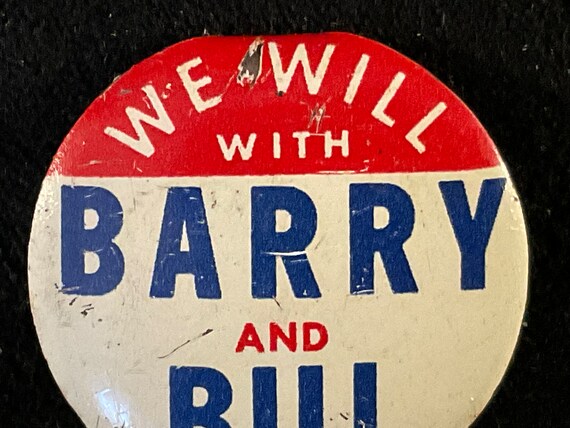 Vintage We Will With Barry and Bill - Goldwater P… - image 3
