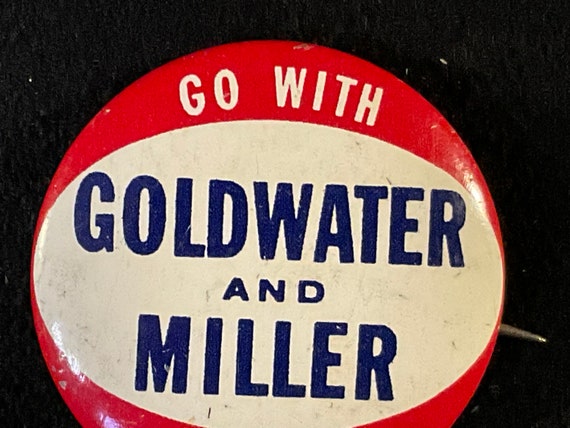 Vintage Go With Goldwater and Miller in ‘64 - Bar… - image 4