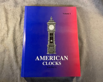 Vintage American Clocks Volume 1 (with 2000 Price Update pamphlet) by Tran Duy Ly - Great reference book for American Clock Identification