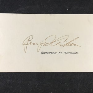 Vintage George David Aiken 64th Governor of Vermont (1937–41) & Senator for (1941-75) autograph - signature on 3” x 5” card as Governor VT