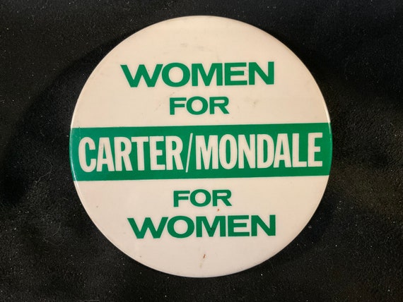 Vintage Women For Carter/Mondale For Women - 1976… - image 1