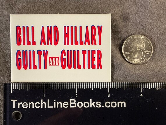 Vintage Clinton Bill And Hillary Guilty and Guilt… - image 7
