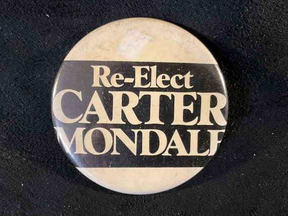 Vintage Re-Elect Carter - Mondale - 1 3/4” Jimmy … - image 1