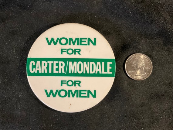 Vintage Women For Carter/Mondale For Women - 1976… - image 8