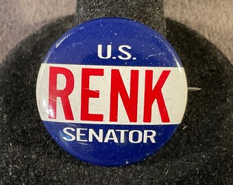 Vintage Renk U.S. Senator 1964 Wisconsin Senatorial Campaign Pinback/Button - Wilbur Renk Wisconsin U.S. Senator