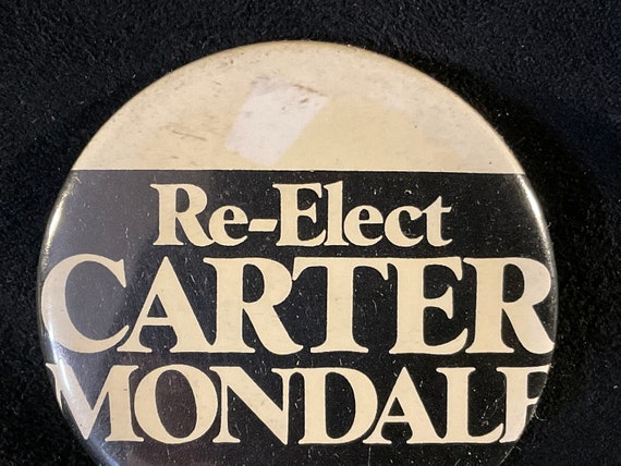 Vintage Re-Elect Carter - Mondale - 1 3/4” Jimmy … - image 5