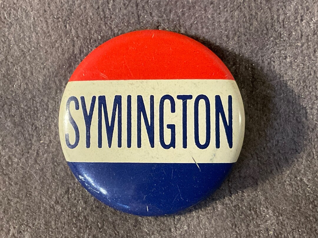 Vintage Symington Stuart Symington 1960 Presidential Campaign Pinback