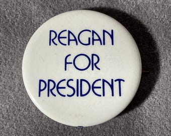 Vintage Reagan For President - Ronald Reagan 1976 Presidential Campaign Pinback/Button - 1 1/2” Pin