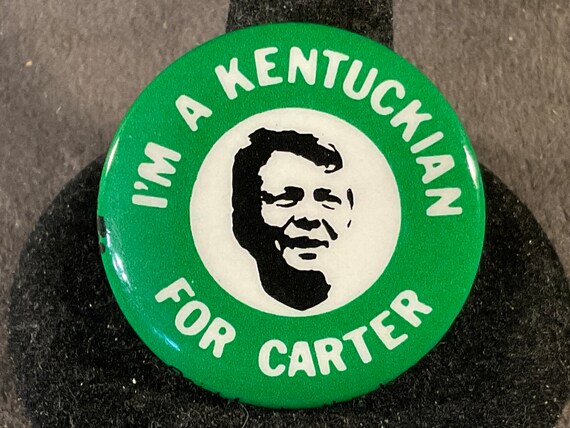 Vintage 1 1/4” I’m A Kentuckian For Carter - 1976… - image 2
