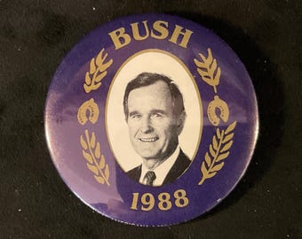 Vintage Bush 1988 - George Bush 1988 Presidential Campaign Pin - George H.W. Bush B/W photo Pin - 2 1/4”