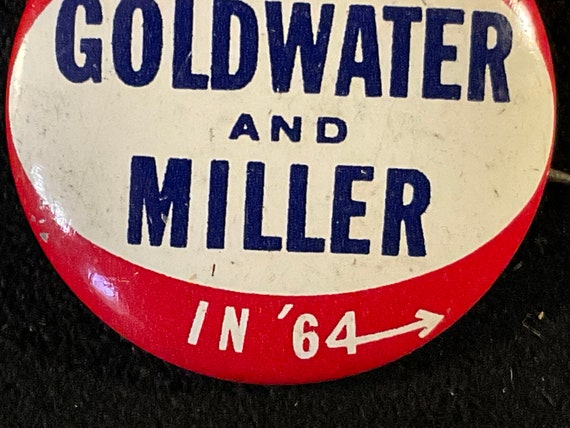 Vintage Go With Goldwater and Miller in ‘64 - Bar… - image 5