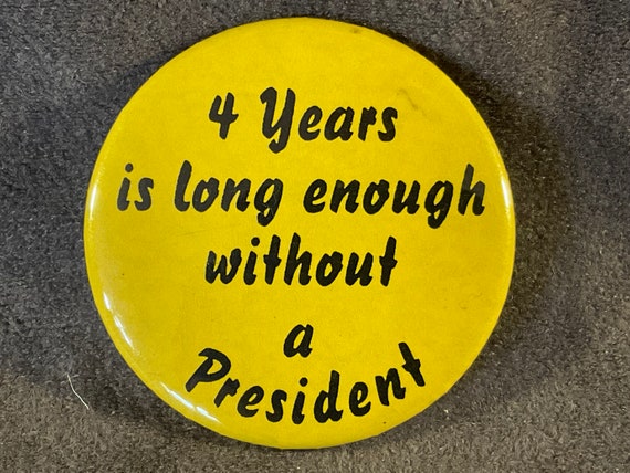 Vintage 4 years is long enough without a Presiden… - image 1