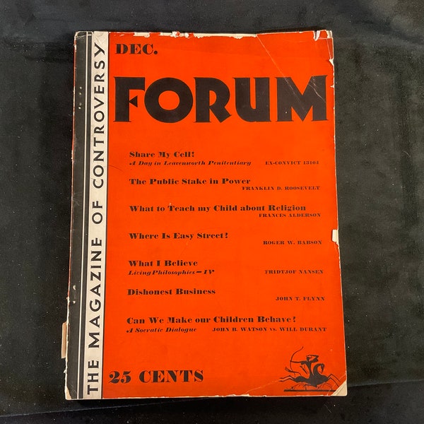 Vintage Forum - The Magazine of Controversy December, 1929 - has The Public Stake in Power by FDR - Great many good stories