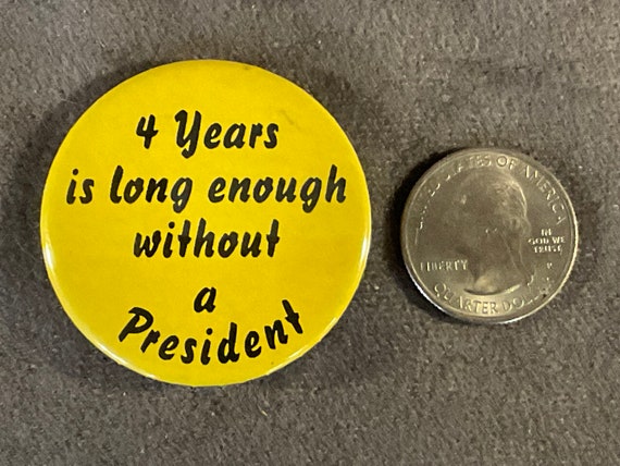 Vintage 4 years is long enough without a Presiden… - image 7