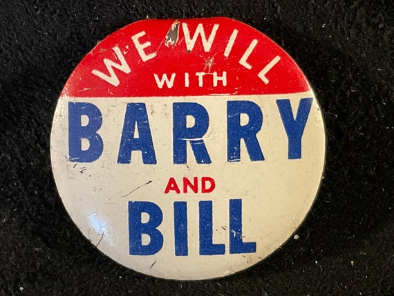 Vintage We Will With Barry and Bill - Goldwater P… - image 2