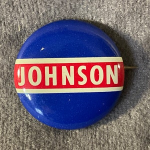 Vintage Johnson - 1964 Lyndon Johnson Presidential Campaign Pinback/Button - Plain blue with red/white strips