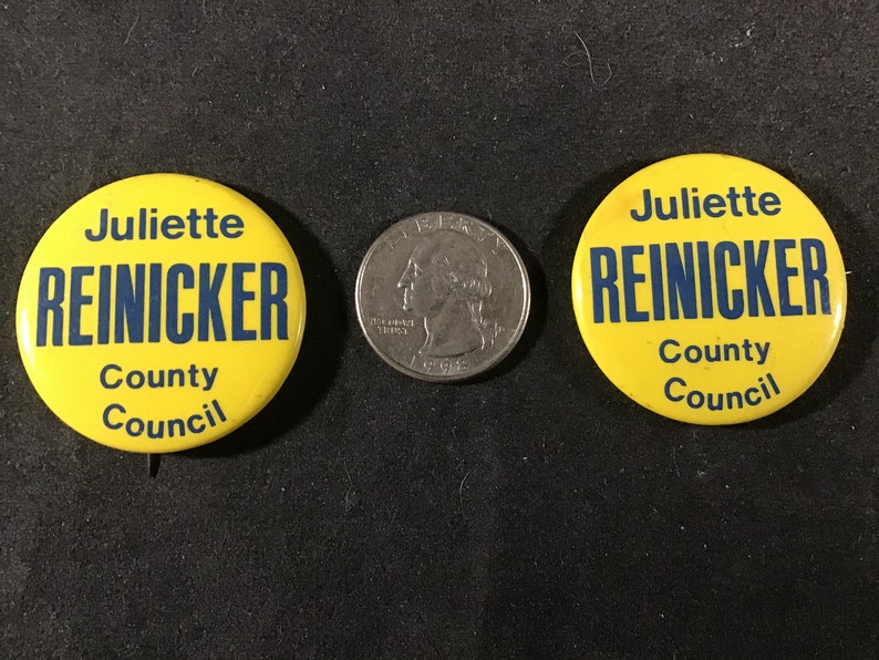 Northampton County Pennsylvania Vintage Juliette Reinicker County Council 1977 Campaign PinbackButton