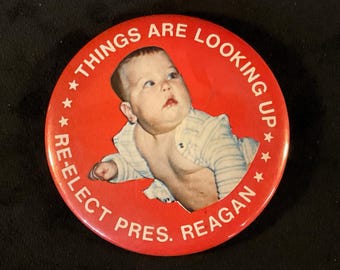 Vintage Reagan Bush 'Things Are Looking Up' Campaign Button - 1984