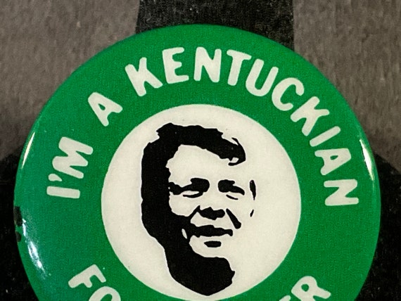 Vintage 1 1/4” I’m A Kentuckian For Carter - 1976… - image 4