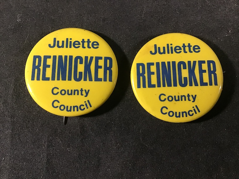 Northampton County Pennsylvania Vintage Juliette Reinicker County Council 1977 Campaign PinbackButton