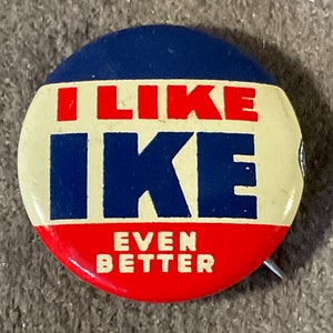 Vintage I Like Ike Button: 1956 Presidential Campaign Pinback (7/8")