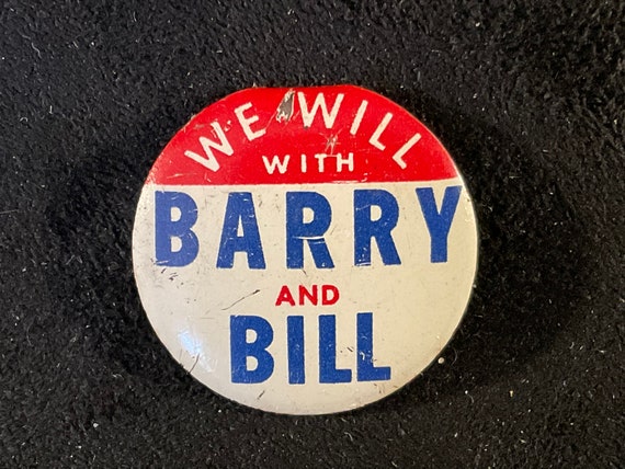 Vintage We Will With Barry and Bill - Goldwater P… - image 1