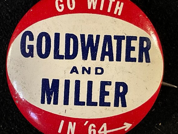 Vintage Go With Goldwater and Miller in ‘64 - Bar… - image 3