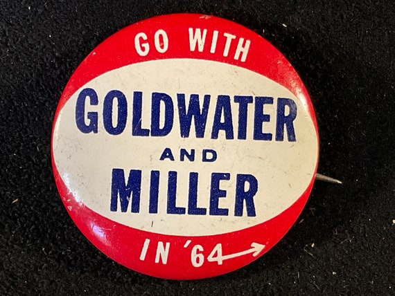 Vintage Go With Goldwater and Miller in ‘64 - Bar… - image 2